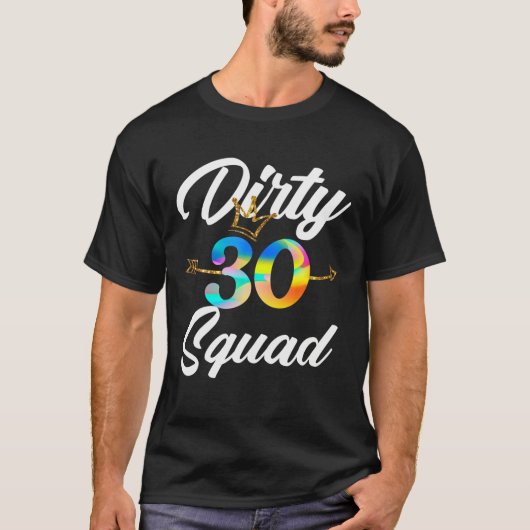 Dirty 30 Squad 30ste verjaardag Crew Fwith Arrow T-shirt (Voorkant)