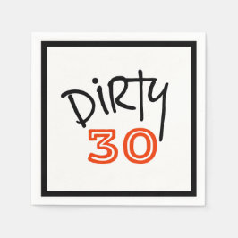 Dirty 30 Verjaardag Servet
