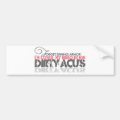 Dirty ACU's Bumpersticker (Voorkant)