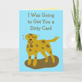 Dirty and Clean Dogs Funny Birthday Kaart