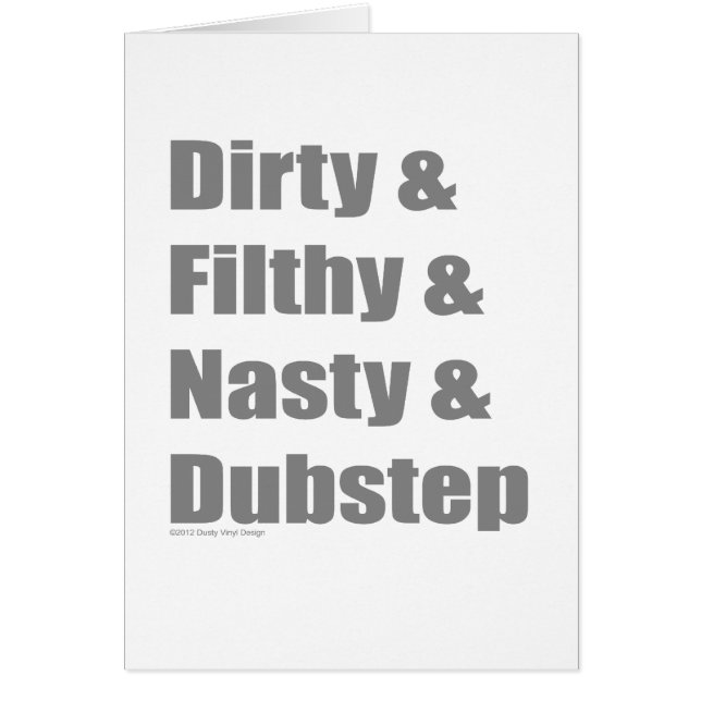 Dirty and Filthy and Grimey and Dubstep (Voorkant)