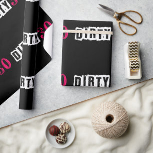Dirty and Flirty 30 Birthday Party Hot Pink Cadeaupapier