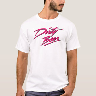dirty bear t-shirt