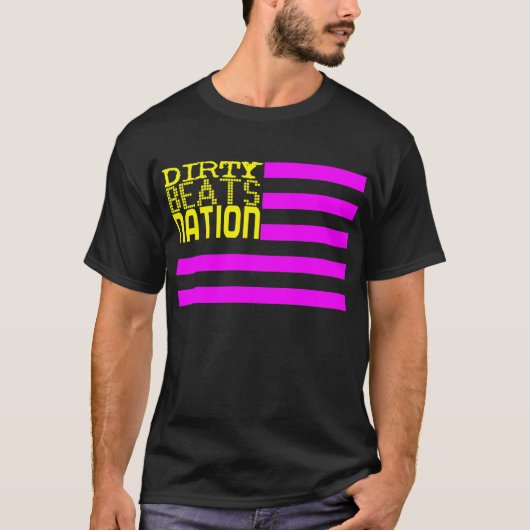 Dirty Beats Nation T-shirt (Voorkant)