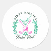 Dirty Birdies Social Club, Golfen &amp; Drink Ronde Sticker (Voorkant)