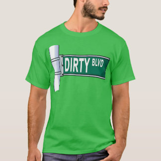 Dirty Blvd Street Sign T-shirt
