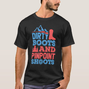 Dirty Boot Pinpoint Shoot Waterfowl Hunter For Duc T-shirt