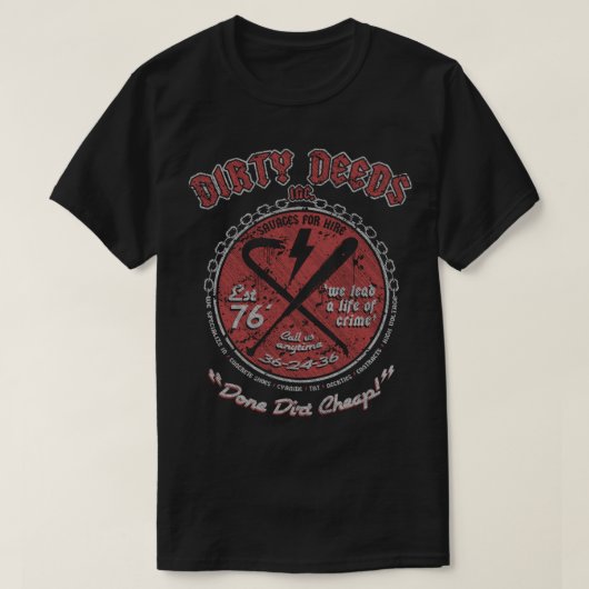 DIRTY DEEDS Classic T-Shirt (Design voorkant)