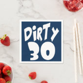 Dirty Dertigste Verjaardag in GROTE Lettering Servet (Insitu)