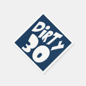 Dirty Dertigste Verjaardag in GROTE Lettering Servet (Hoek)
