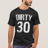 Dirty Derty 30th Birthday Retro T-shirt (Voorkant)