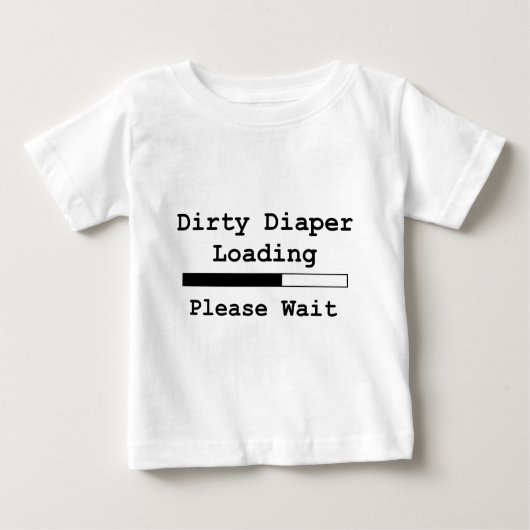 Dirty Diaper Loading... Een ogenblik geduld (Voorkant)