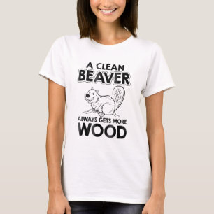 Dirty Funny Adult Clean Beaver Wood Pun851 T-shirt