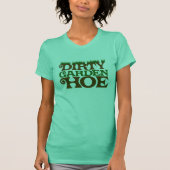 Dirty Garden HOE T-shirt (Voorkant)
