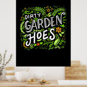 Dirty Garden Hoes Poster (Keuken)