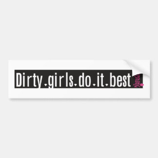 Dirty Girl Bumpersticker