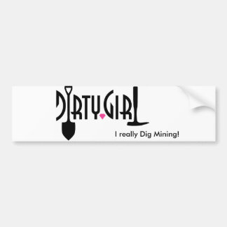Dirty Girl Bumpersticker