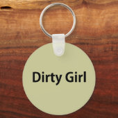 Dirty Girl Sleutelhanger (Voorkant)
