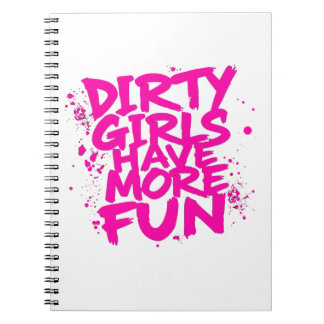 Dirty Girls Have More Fun Mudder Mudding Girl  Notitieboek