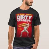 Dirty Grandpa Movie Design T-shirt (Voorkant)
