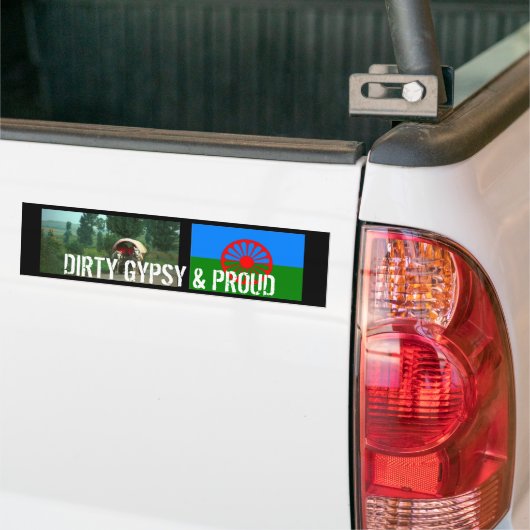 DIRTY GYPSY & PROUD BUMPERSTICKER (Op Truck)