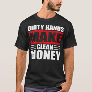 Dirty Hands Make Clean Money pastries rainbow birt T-shirt