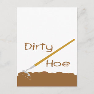 Dirty hoe briefkaart