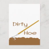 Dirty hoe briefkaart (Voorkant)