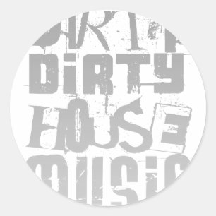 Dirty House Music - DJ Disk Jockey Tune Clubbing Ronde Sticker