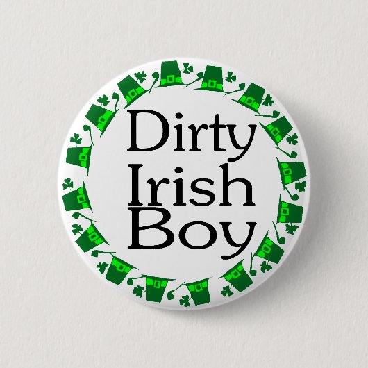 Dirty Irish Boy Ronde Button 5,7 Cm (Voorkant)