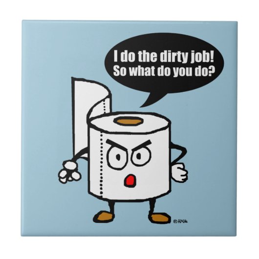 Dirty job tegeltje (Voorkant)