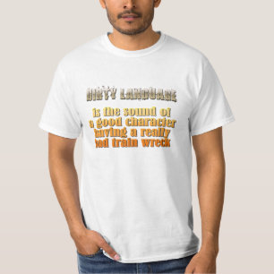 Dirty Language T-shirt