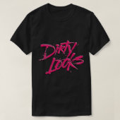Dirty Looks Classic T-Shirt (Design voorkant)