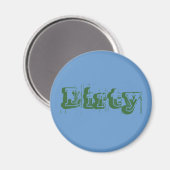 Dirty Magneet (Voorkant / Achterkant)