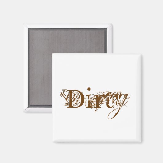 Dirty Magneet (Voorkant / Achterkant)