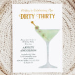 Dirty Martini 30th Birthday Party, Dirty Thirty Kaart<br><div class="desc">Deze verjaardagsuitnodiging kenmerkt een schilderij van een waterverf van een martini glas. Pas aan met uw informatie en verander om het even welke formulering om uw gebeurtenis aan te passen.</div>