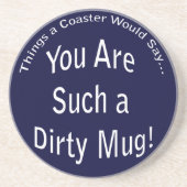 Dirty Mok Dark Onderzetter (Voorkant)