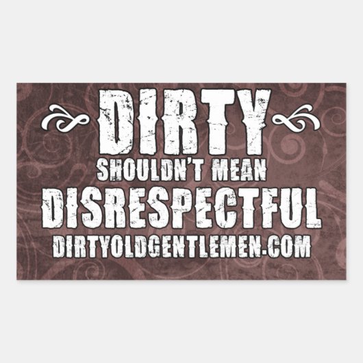 Dirty Old Gentlemen Motto Rechthoek Sticker (Voorkant)