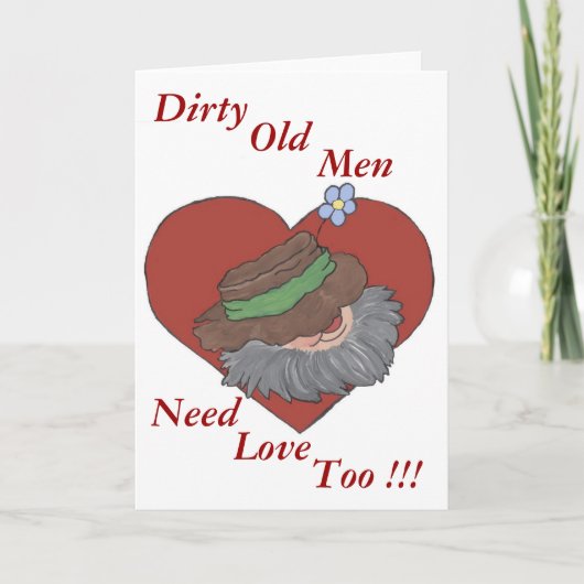Dirty Old Mannen Valentijn Feestdagen Kaart (Voorkant)