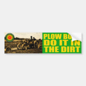 Dirty Plow Boy Bumpersticker (Voorkant)
