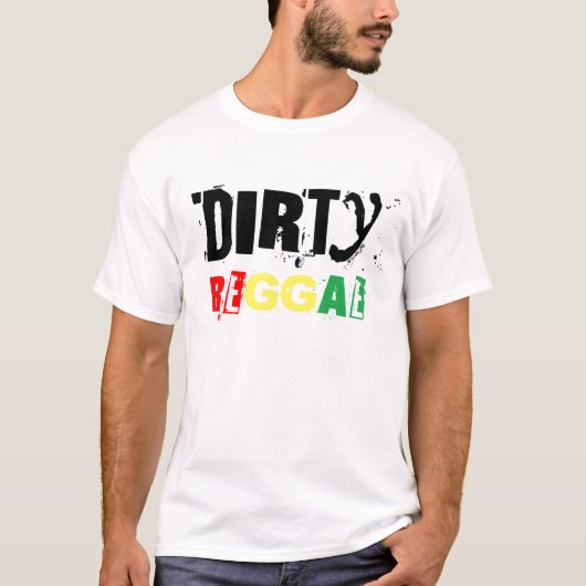 Dirty Reggae T-shirt (Voorkant)