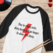 Dirty Rising Costs T-Shirt