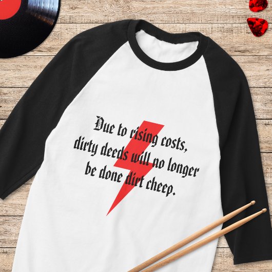Dirty Rising Costs T-Shirt