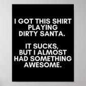 Dirty Santa Present Idea Exchange. Dirty Santa Chr Poster (Voorkant)