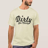 Dirty Six Derty T-shirt (Voorkant)
