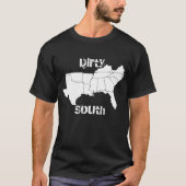 Dirty South 1 T-shirt (Voorkant)