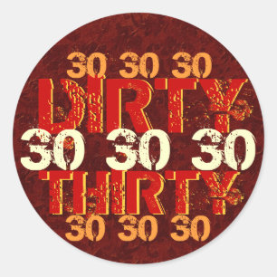 Dirty Thirty 30th Birthday Party Rood Sinaasappel  Ronde Sticker