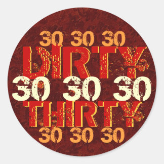 Dirty Thirty 30th Birthday Party Rood Sinaasappel Ronde Sticker