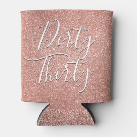 Dirty Thirty Birthday Roos Goud Blush Roze Glitter Blikjeskoeler (Voorkant)