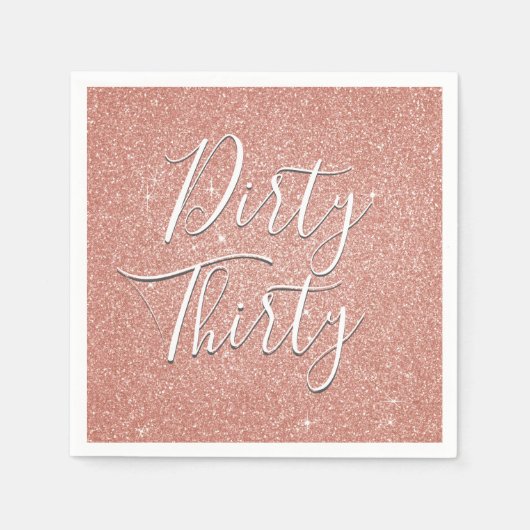 Dirty Thirty Birthday Roos Goud Blush Roze Glitter Servet (Voorkant)